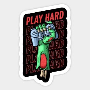 Play hard Sticker